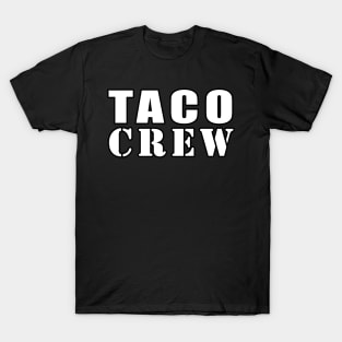 Taco Crew T-Shirt